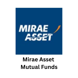 Mirae Asset Mutual Funds