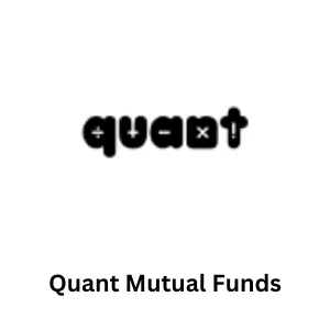 Quant Mutual Funds